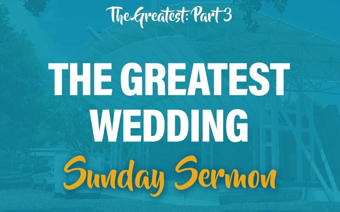 The Greatest Wedding